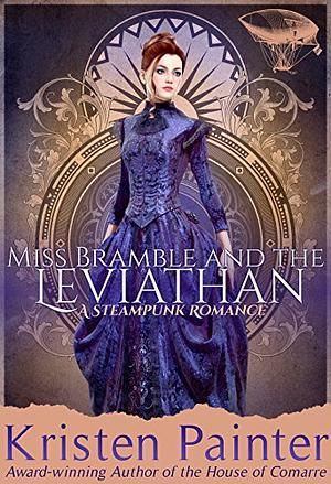 Miss Bramble and the Leviathan by Kristen Painter