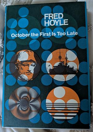 October the First is Too Late by Fred Hoyle