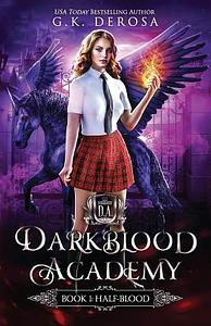 Half-Blood by G.K. DeRosa