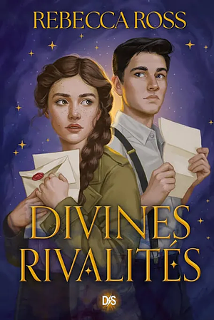 Divines Rivalités - Tome 01 by Laurent Bury, Rebecca Ross