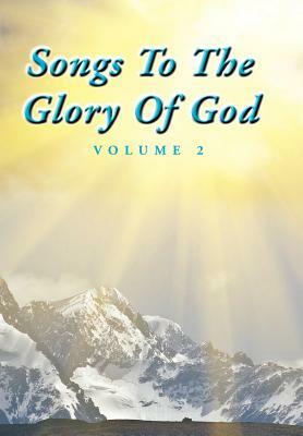 Songs to the Glory of God Volume II by Gary Turner, Larry Turner