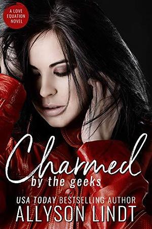 Charmed by the Geeks by Allyson Lindt, Allyson Lindt