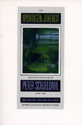 The Hydrogen Jukebox, Volume 2: Selected Writings of Peter Schjeldahl, 1978-1990 by Peter Schjeldahl