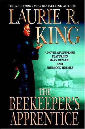 The Beekeeper's Apprentice by Laurie R. King