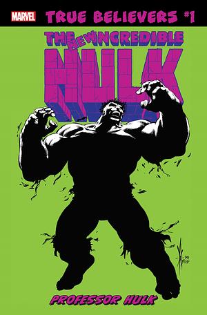 True Believers #1 The New Incredible Hulk: Professor Hulk by Peter David