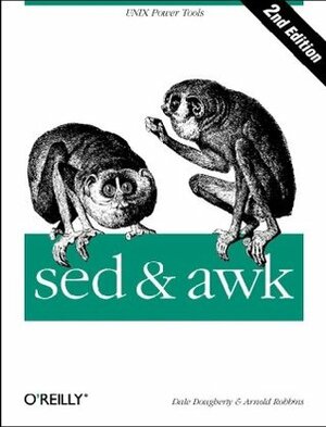 sed & awk by Arnold Robbins, Dale Dougherty
