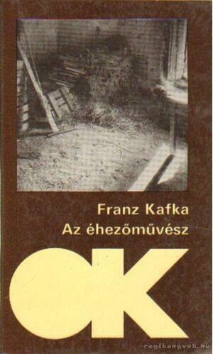 Az éhezőművész by Franz Kafka