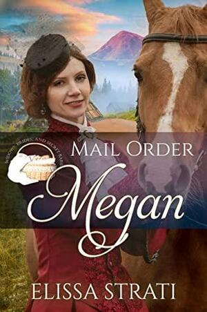 Mail Order Megan by Elissa Strati