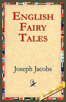 English Fairy Tales by Joseph Jacobs