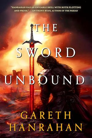 The Sword Unbound by Gareth Hanrahan