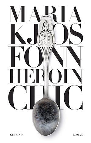Heroin Chic by Maria Kjos Fonn