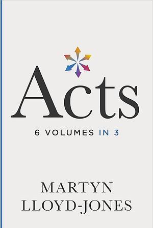 Acts: Chapters 1-8 by Martyn Lloyd-Jones