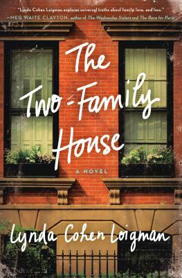 The Two-Family House by Lynda Cohen Loigman