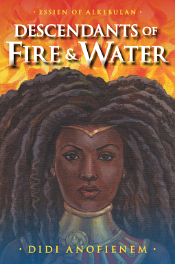 Descendants of Fire and Water by Didi Anofienem