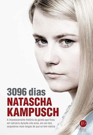 3096 dias by Natascha Kampusch