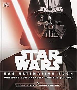 Star Wars - Das ultimative Buch by Daniel Wallace, Marc Winter