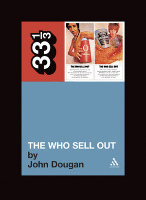 The Who Sell Out by John Dougan