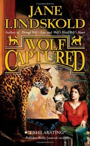 Wolf Captured by Jane Lindskold