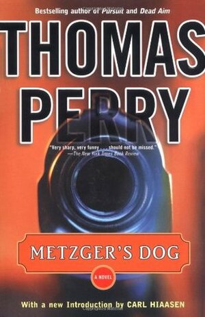 Metzger's Dog by Carl Hiaasen, Thomas Perry
