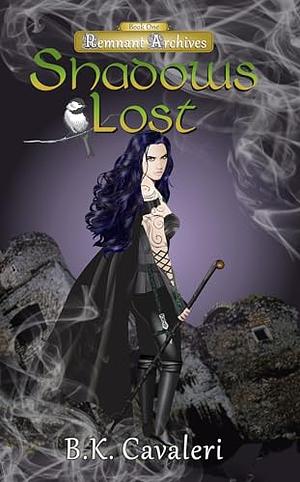 Shadows Lost by B.K. Cavaleri