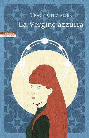 La Vergine azzurra by Tracy Chevalier