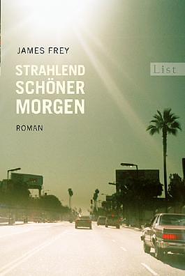 Strahlend schöner Morgen by James Frey