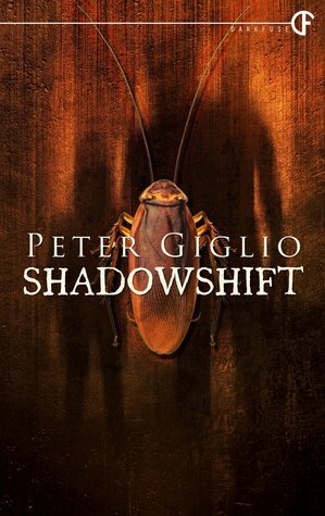 Shadowshift by Peter Giglio