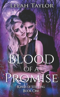 Blood of a Promise: A Forbidden Witch Romance by Leeah Taylor