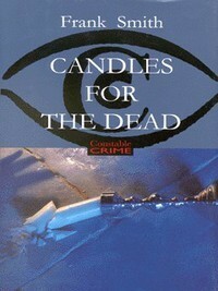 Candles For The Dead by Frank Smith