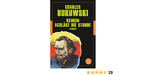 Keinem schlägt die Stunde: Stories by Charles Bukowski, David Stephen Calonne