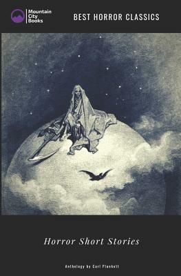 Horror Short Stories: Best Horror Classics by M.R. James, Edgar Allan Poe, H.P. Lovecraft
