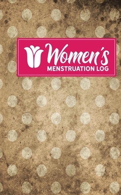 Women's Menstruation Log by Rogue Plus Publishing