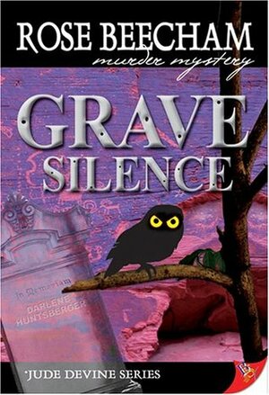 Grave Silence by Rose Beecham