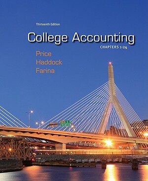 College Accounting Chapters 1-24 with Connect Plus by M. David Haddock, John Price, Michael Farina