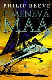 Pimenevä maa by Philip Reeve