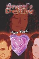 Angel's Destiny by Rita Cook