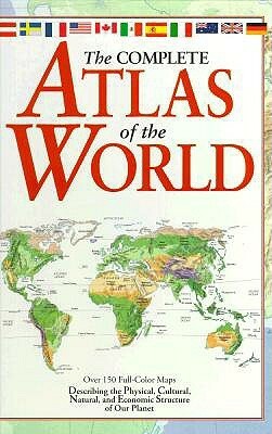 The Complete Atlas of the World by Keith Lye
