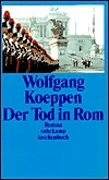 Der Tod in Rom by Wolfgang Koeppen