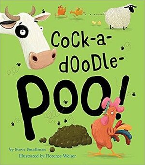 Cock-a-Doodle Poo! by Steve Smallman