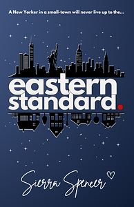 Eastern Standard by Sierra Spencer