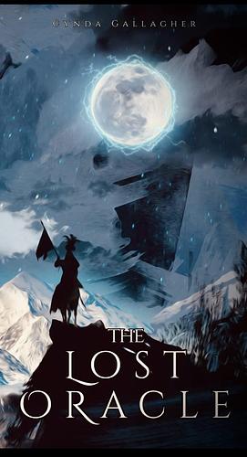 The Lost Oracle: A Dark Fantasy YA Novella by Cynda Gallagher, Cynda Gallagher