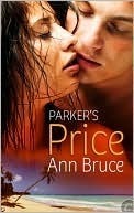 Parker's Price by Ann Bruce