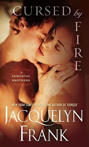Cursed by Fire by Jacquelyn Frank