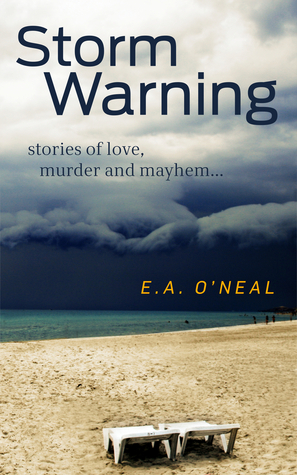 Storm Warning by E.A. O'Neal, Eugenia O'Neal