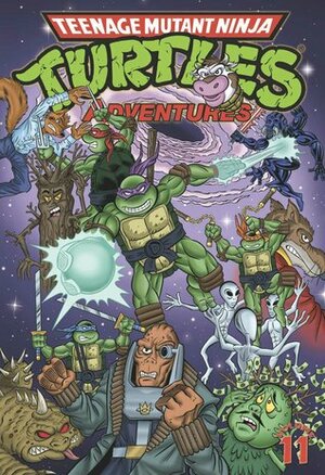Teenage Mutant Ninja Turtles Adventures, Volume 11 by Ken Mitchroney, Dean Clarrain, Chris Allan