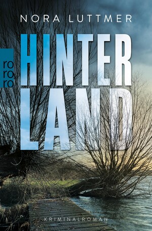 Hinterland by Nora Luttmer