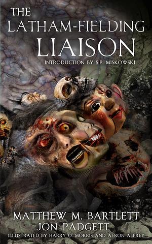 The Latham-Fielding Liaison by Matthew M. Bartlett