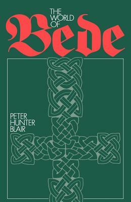 The World of Bede by Peter Hunter Blair