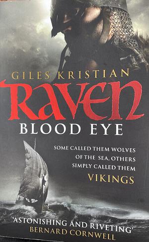 Blood Eye by Giles Kristian