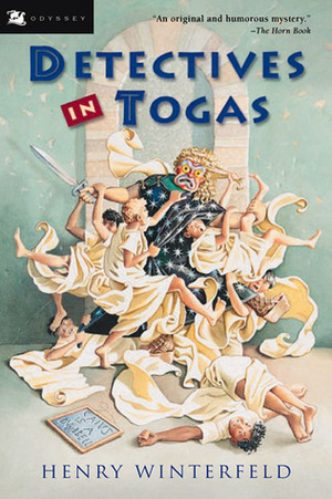 Detectives in Togas by Clara Winston, Richard Winston, Henry Winterfeld, Charlotte Kleinert